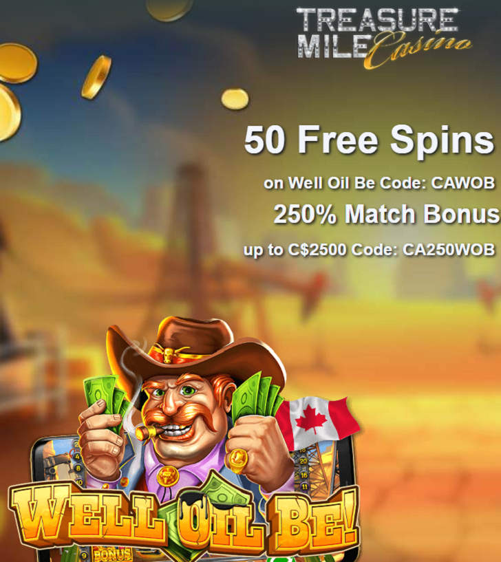 TreasureMileCasino 50 Free Spins on the Well Oil Be