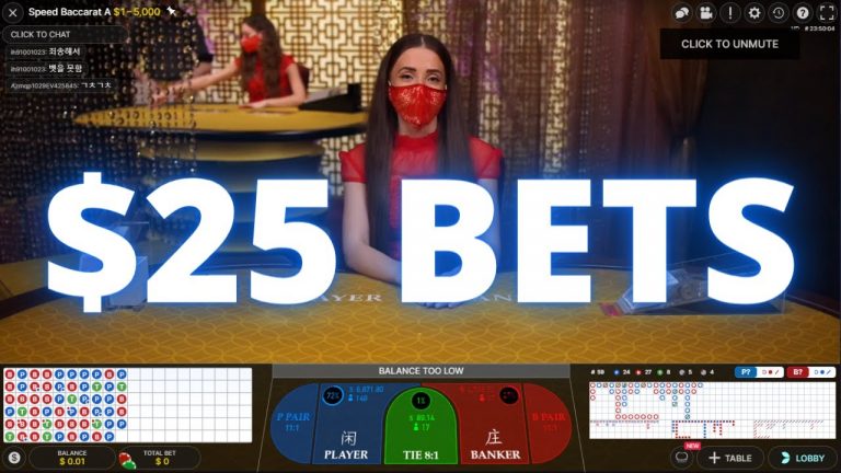 $25 bets on baccarat