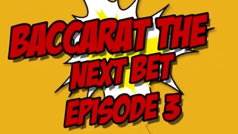 The Next Bet Baccarat Episode 3